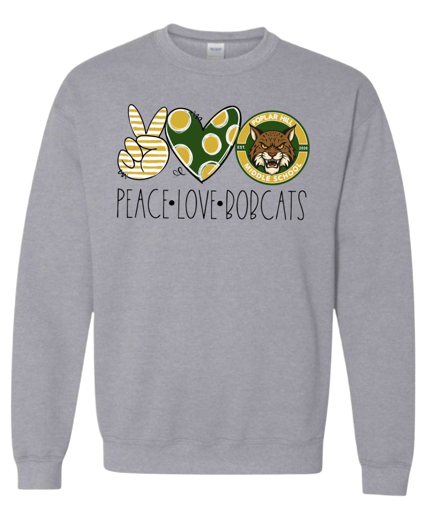 Peace Love Bobcats Sweatshirt