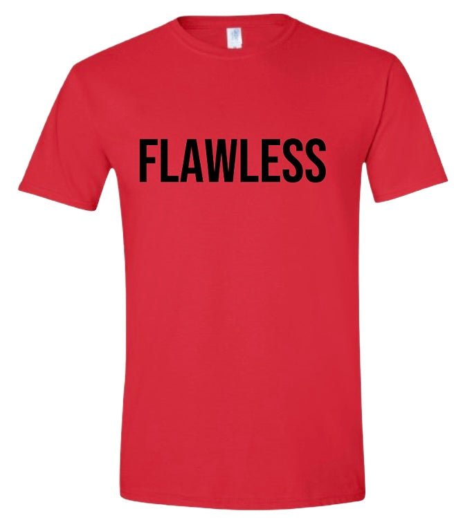 FLAWLESS Tshirt