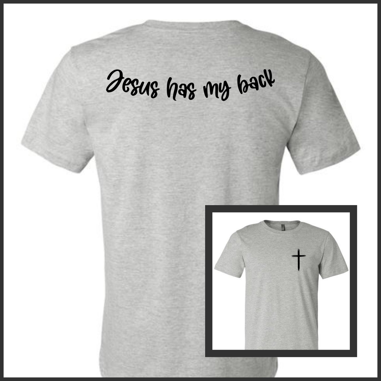 Jesus Has My Back Tshirt