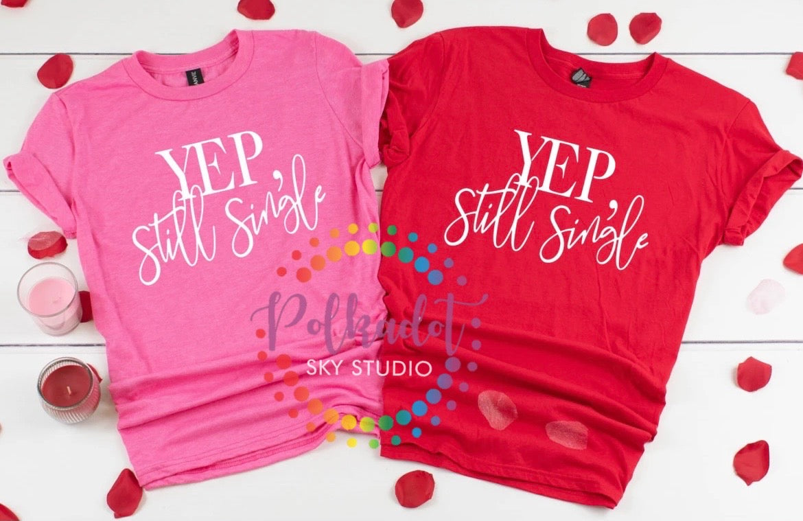 Still Single short sleeve tshirt