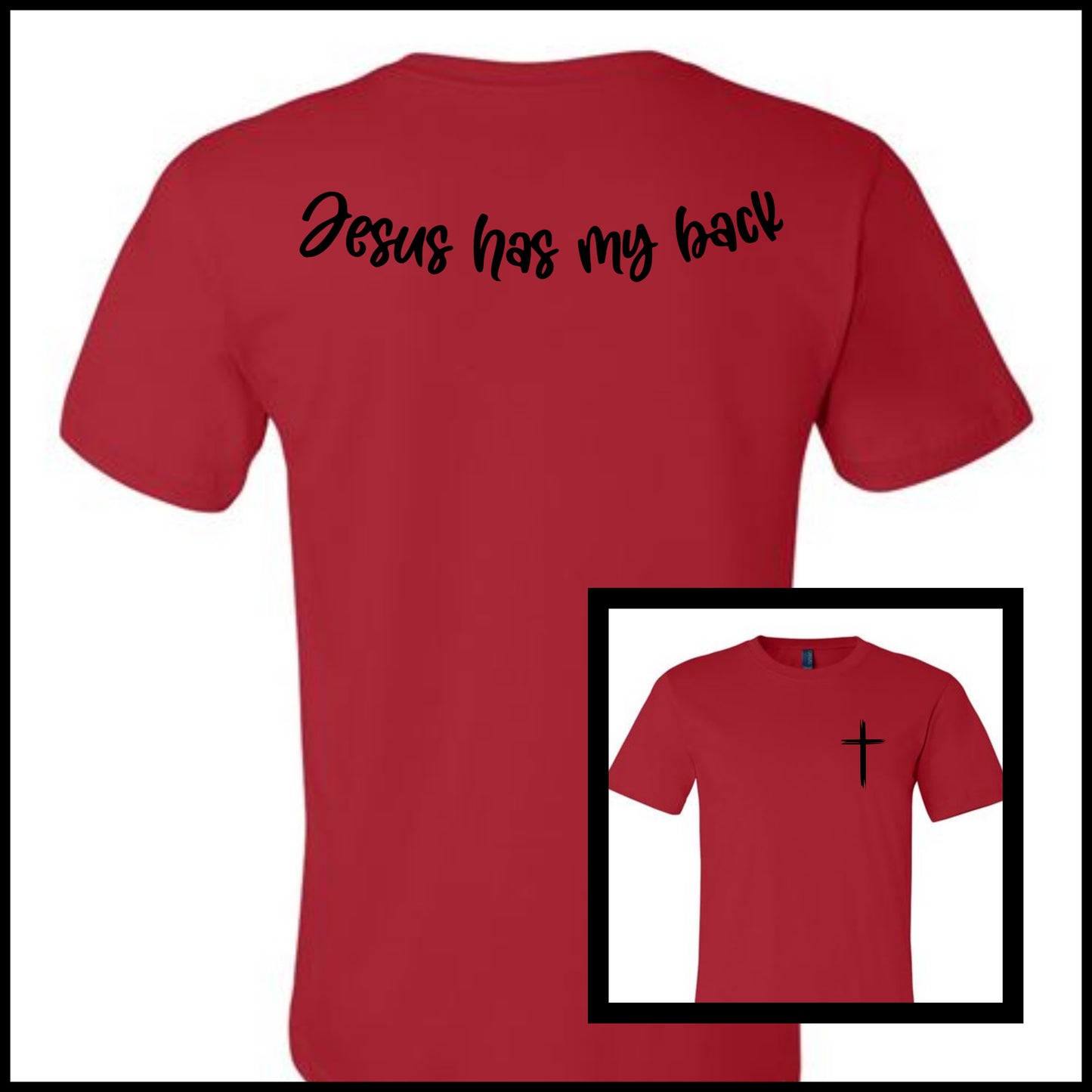 Jesus Has My Back Tshirt