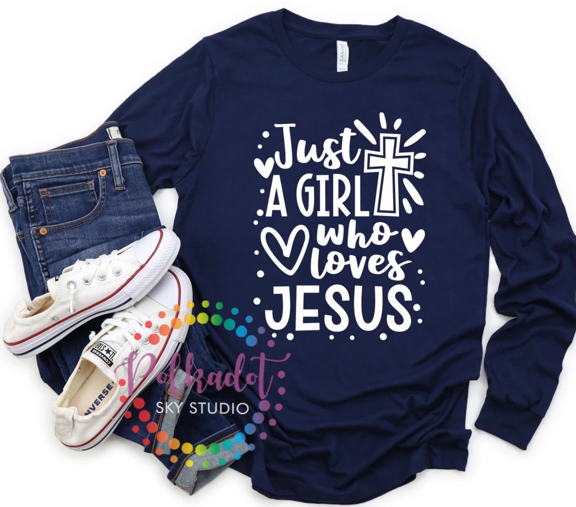 Just A Girl Who Loves Jesus