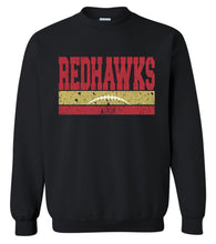 Load image into Gallery viewer, Redhawks Varsity Line Football Sweatshirt
