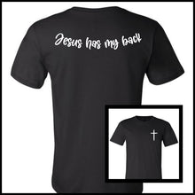 Load image into Gallery viewer, Jesus Has My Back Tshirt
