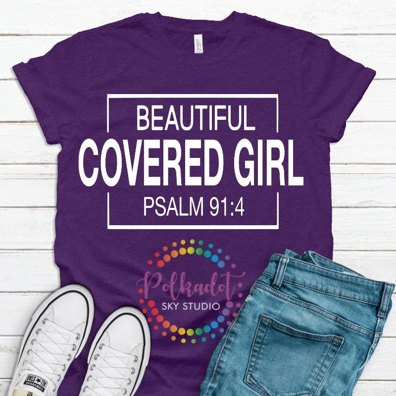 Psalm 91:4 Covered Girl tshirt