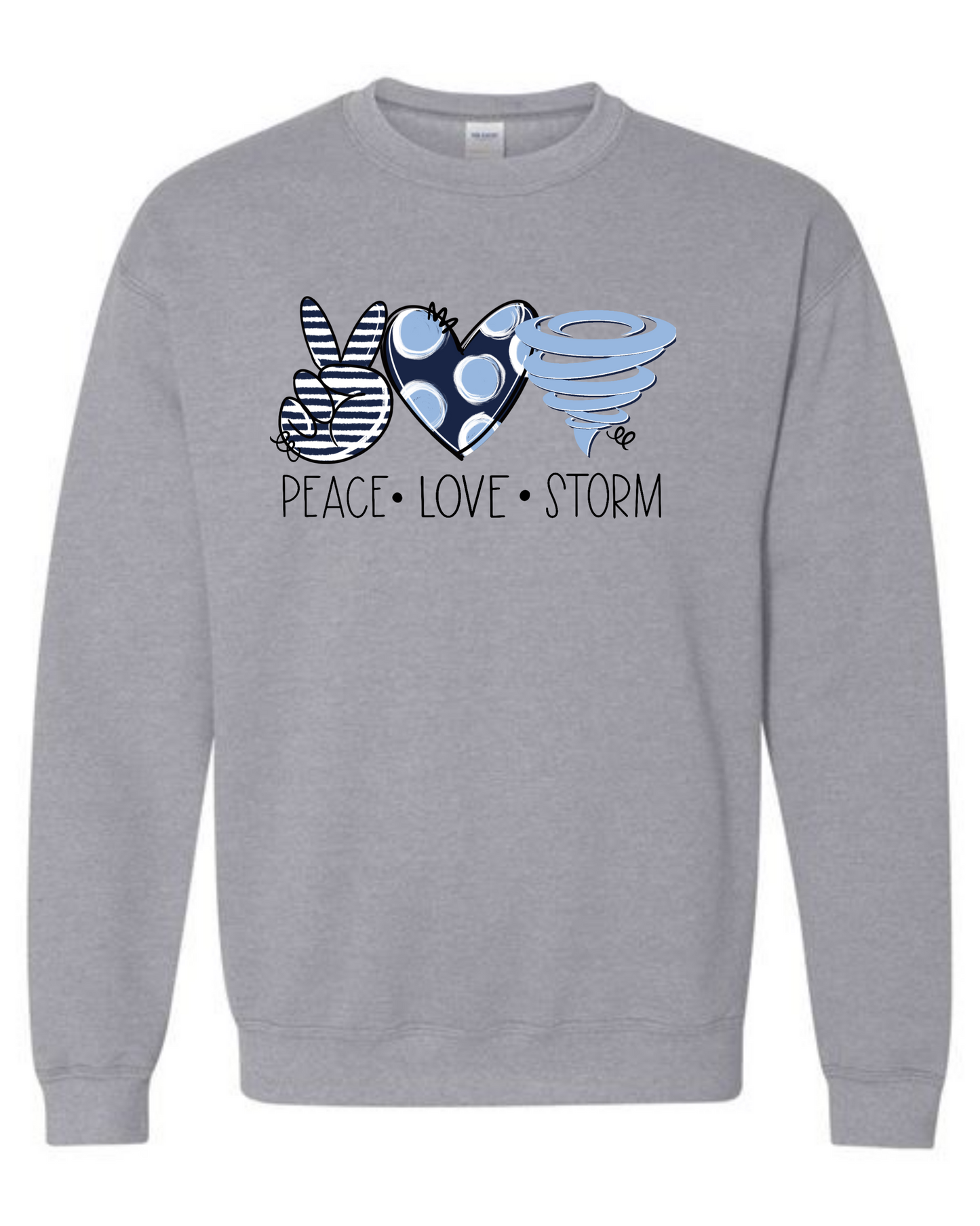 Peace Love Storm Sweatshirt