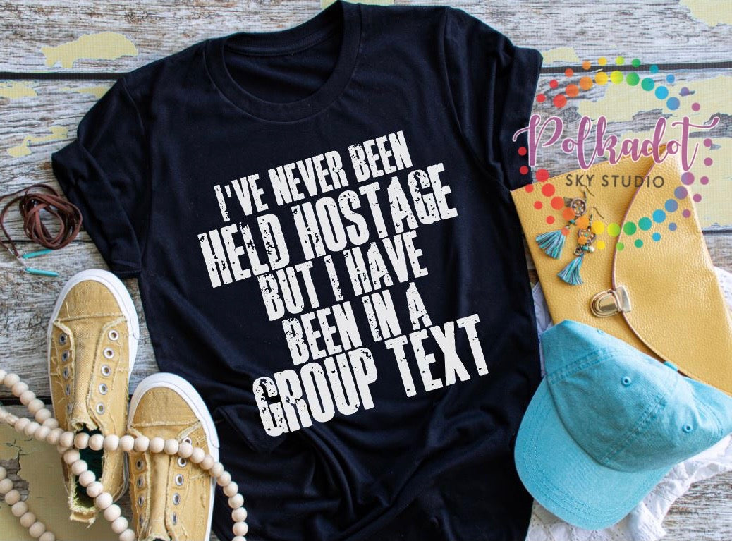 Group Text Hostage tshirt